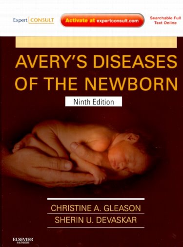 Averys Diseases of the Newborn. Text with Internet Access Code for Expert Consult Edition Cover Image