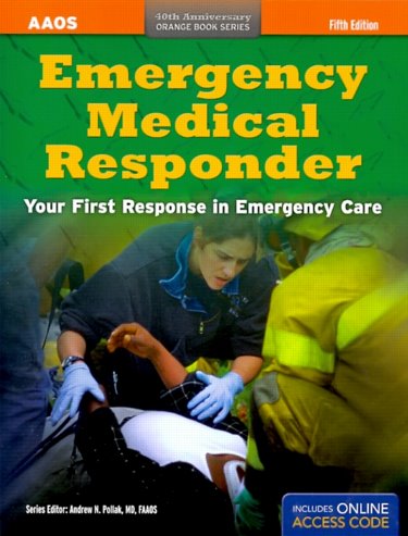 Emergency Medical Responder: Your First Response in Emergency Care. Text with Internet Access Code Cover Image
