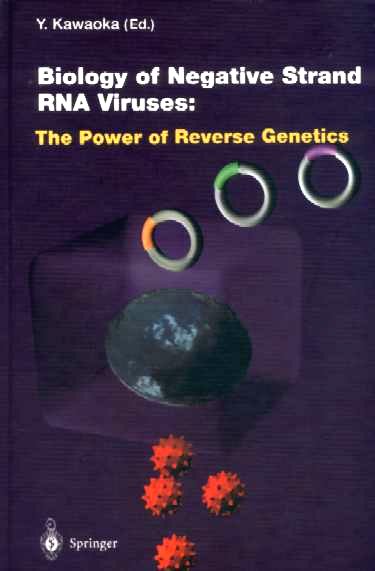 Biology of Negative Strand RNA Viruses: The Power of Reverse Genetics Cover Image