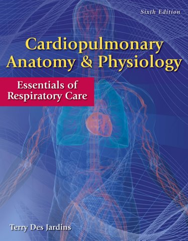 Cardiopulmonary Anatomy and Physiology: Essentials for Respiratory Care. Text with Internet Access Code for Companion Website Cover Image