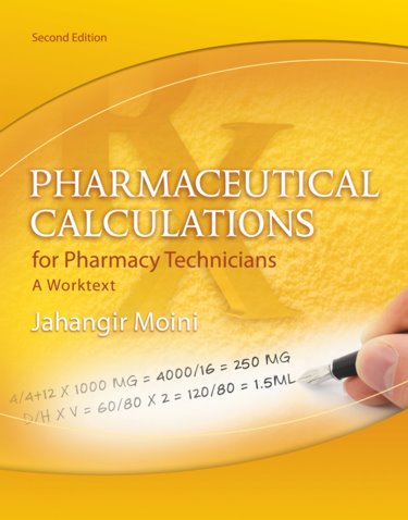 Pharmaceutical Calculations for Pharmacy Technicians: A Worktext Cover Image