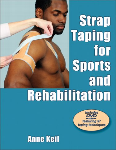 Strap Taping for Sports and Rehabilitation. Text with DVD Cover Image
