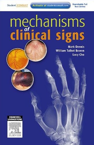 Mechanisms of Clinical Signs. Text with Internet Access Code for Student Consult Edition Cover Image