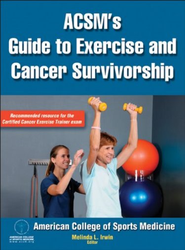 ACSMs Guide to Exercise and Cancer Survivorship Cover Image
