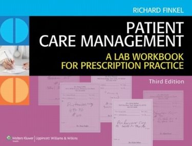 Patient Care Management: A Lab Workbook for Prescription Practice. Text with Internet Access Code for thePoint Cover Image