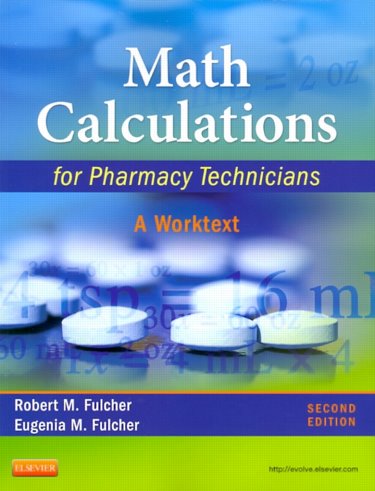 Math Calculations for Pharmacy Technicians: A Worktext Cover Image