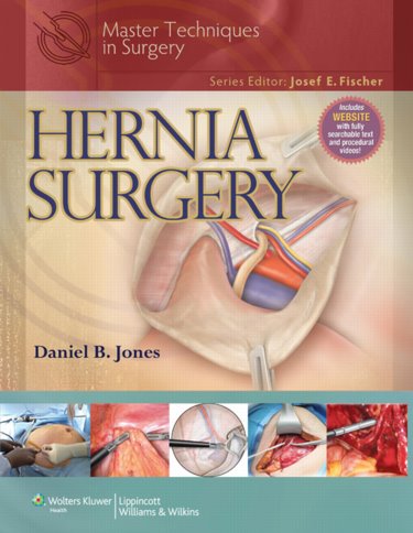 Master Techniques in Surgery: Hernia Surgery. Text with Internet Access Code for Companion Website Cover Image