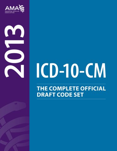 ICD-10-CM 2013: The Complete Official Draft Code Set Cover Image