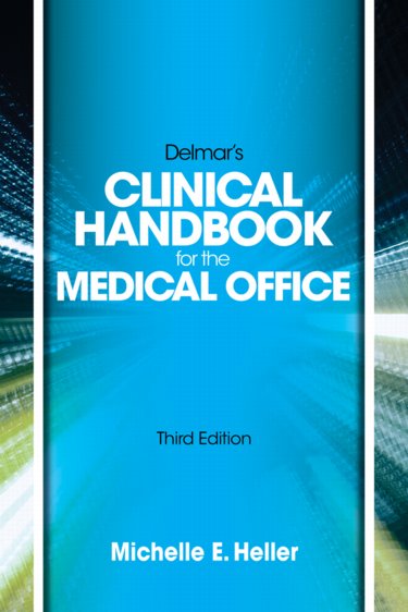 Delmar Learnings Clinical Handbook for the Medical Office Cover Image