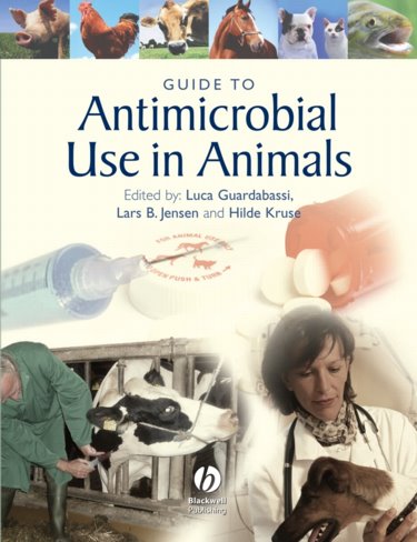 Guide to Antimicrobial Use in Animals Cover Image
