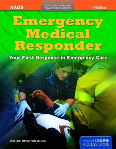 Emergency Medical Responder: Your First Response in Emergency Care. Text with Internet Access Code Cover Image