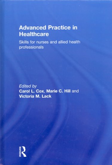 Advanced Practice in Healthcare: Skills for Nurses and Allied Health Professionals Cover Image