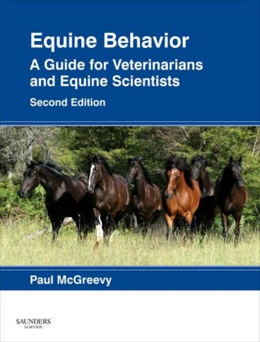 Equine Behavior: A Guide for Veterinarians and Equine Scientists Cover Image