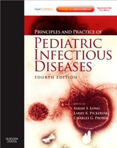 Principles and Practice of Pediatric Infectious Diseases. Text with Internet Access Code for Expert Consult Edition Cover Image