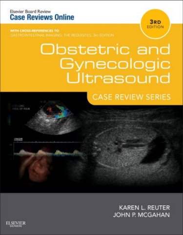 Obstetric and Gynecologic Ultrasound: Case Review Cover Image