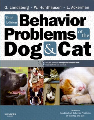 Behavior Problems of the Dog and Cat. Text with Access Code for Pet Behavior Book Website Cover Image