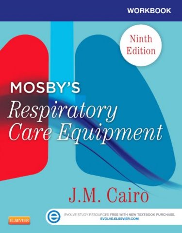 Workbook for Mosbys Respiratory Care Equipment Cover Image