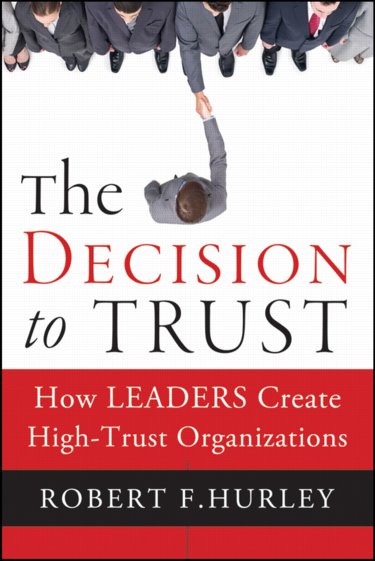 MatthewsBooks.com - 9781118131862 (111813186X) : Decision to Trust: How ...