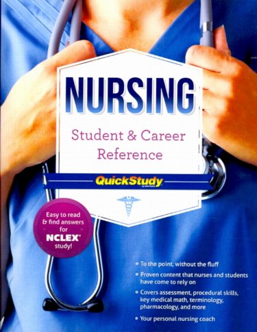 Nursing: Student & Career Reference Quick Study Cover Image