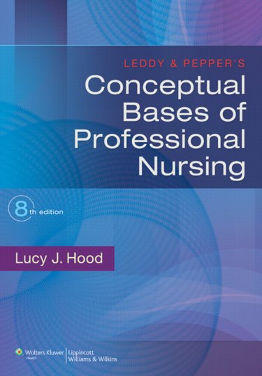 Leddy and Peppers Conceptual Basis of Professional Nursing. Text with Access Code Cover Image