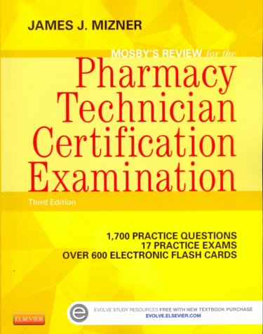 Mosbys Review for the Pharmacy Technician Certification Examination. Text with Access Code Cover Image