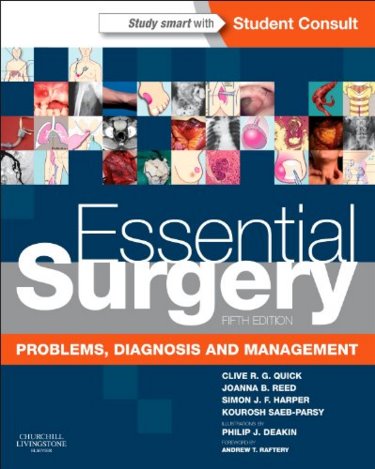 Essential Surgery: Problems, Diagnosis and Management. Text with Access Code (Student Consult) Cover Image