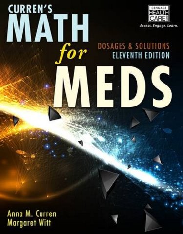 Currens Math for Meds: Dosages and Solutions. Text with Access Code Cover Image