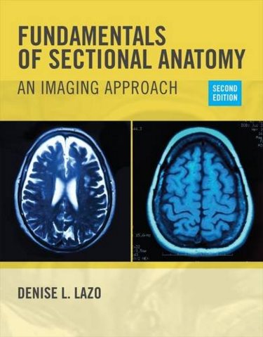 Fundamentals of Sectional Anatomy: An Imaging Approach Cover Image