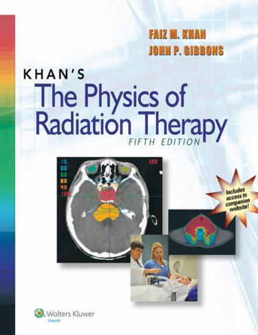 Khans The Physics of Radiation Therapy. Text with Access Code Cover Image