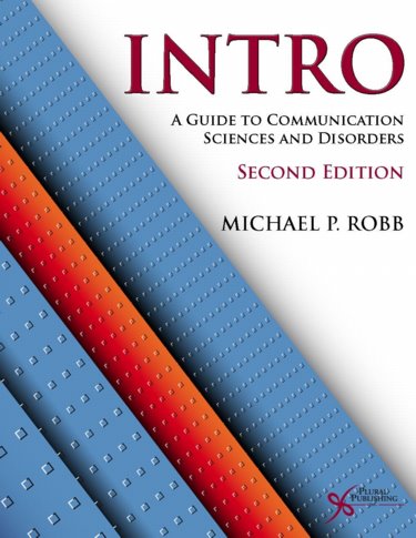 INTRO: A Guide to Communication Sciences and Disorders Cover Image