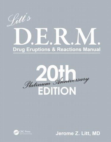 Litts D.E.R.M.: Drug Eruptions and Reactions Manual. Platinum Anniversary Issue Cover Image
