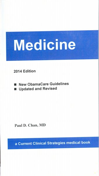 Current Clinical Strategies: Medicine 2016. Updated with new ObamaCare Guidelines Cover Image
