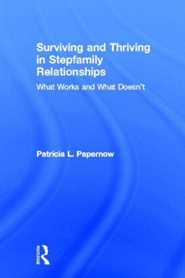 Surviving and Thriving in Stepfamily Relationships: What Works and What Doesnt Cover Image