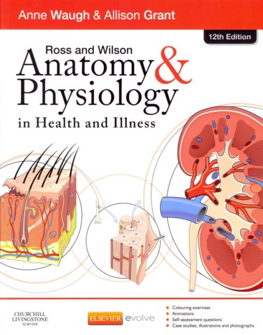 Ross and Wilson Anatomy and Physiology in Health and Illness. Text with Access Code Cover Image