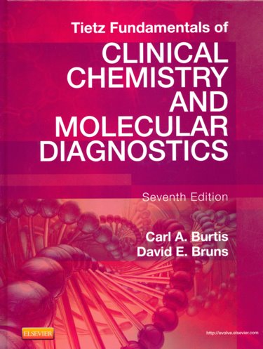 Tietz Fundamentals of Clinical Chemistry and Molecular Diagnostics Cover Image