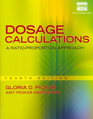 Dosage Calculations: A Ratio-Proportion Approach. Text with Access Code Cover Image