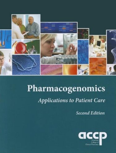 Pharmacogenomics: Applications to Patient Care Cover Image