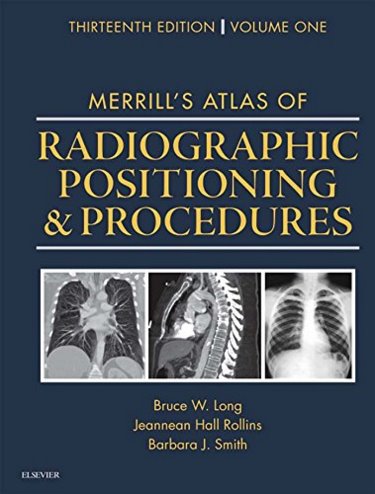 Merrills Atlas of Radiographic Positioning and Procedures Cover Image