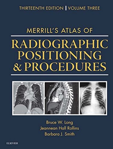 Merrills Atlas of Radiographic Positioning and Procedures Cover Image