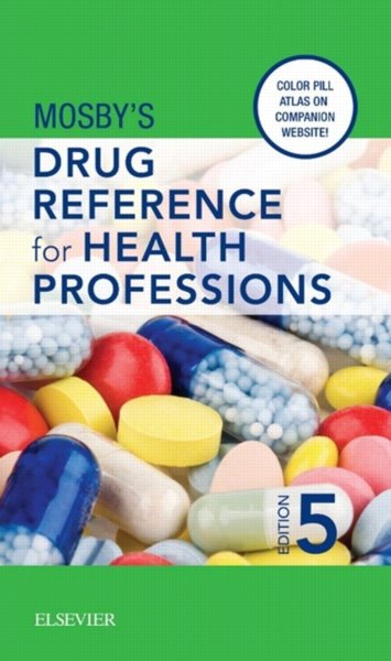 Mosbys Drug Reference for Health Professions. Text with Access Code Cover Image