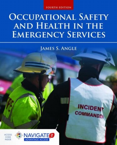 Occupational Safety and Health in the Emergency Services. Text with Navigate 2 Advantage Access Code Cover Image