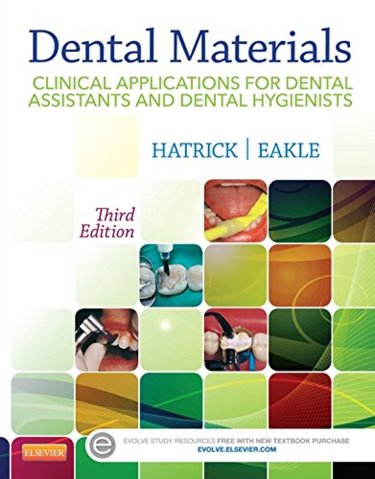 Dental Materials: Clinical Applications for Dental Assistants and Dental Hygienists Cover Image