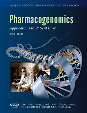 Pharmacogenomics: Applications to Patient Care Cover Image