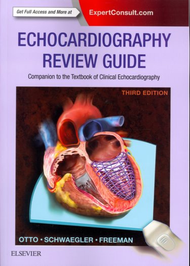 Echocardiography Review Guide: Companion to the Textbook of Clinical Echocardiography. Text with Access Code (Expert Consult) Cover Image