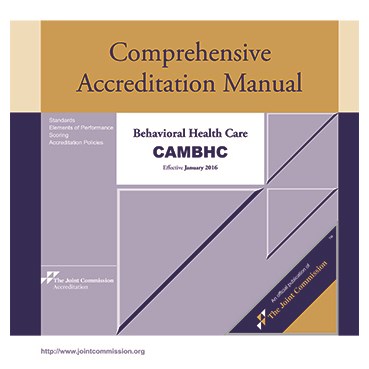 Comprehensive Accreditation Manual for Behavioral Health Care: CAMBHC 2016. Includes 3-Ring Binder Cover Image