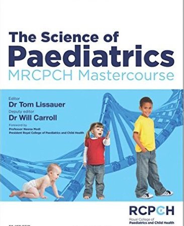 Science of Paediatrics: MRCPCH Mastercourse. Text with Access Code (Expert Consult) Cover Image