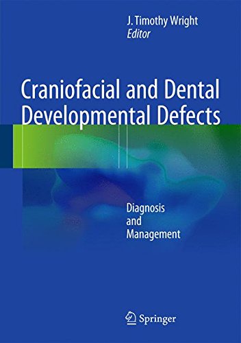 Craniofacial and Dental Developmental Defects: Diagnosis and Management Cover Image