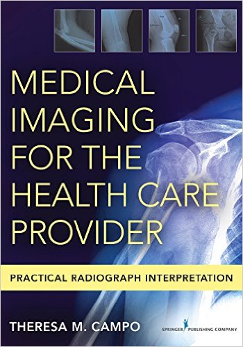 Medical Imaging for the Health Care Provider: Practical Radiograph Interpretation Cover Image