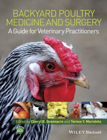 Backyard Poultry Medicine and Surgery: A Guide for Veterinary Practitioners Cover Image