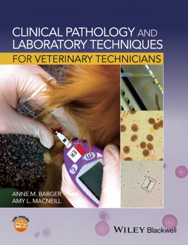 Clinical Pathology and Laboratory Techniques for Veterinary Technicians Cover Image